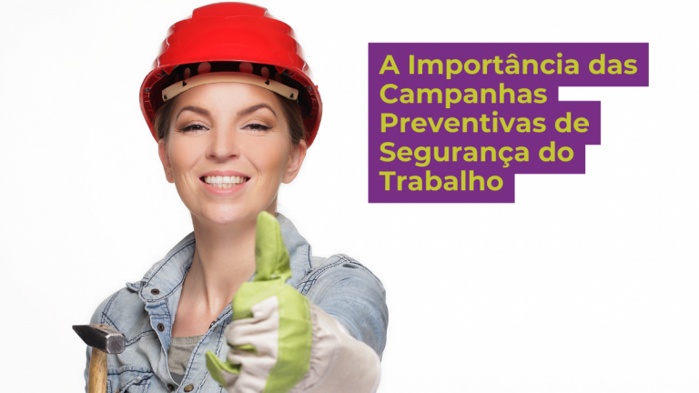 Campanha preventiva de segurança do trabalho